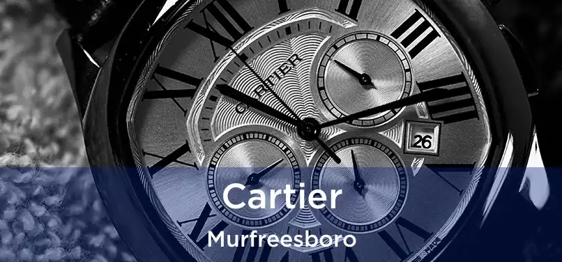  Cartier Murfreesboro