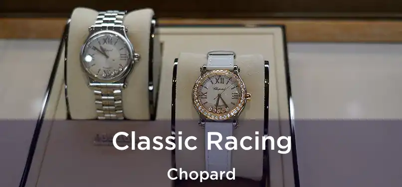  Classic Racing Chopard