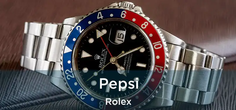  Pepsi Rolex