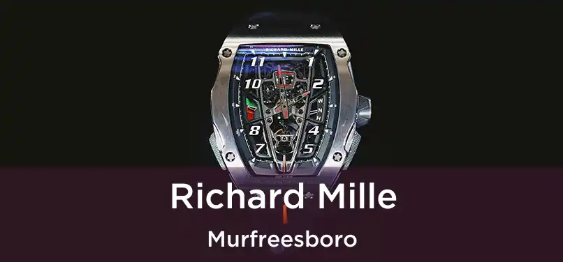  Richard Mille Murfreesboro