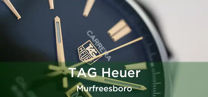  TAG Heuer Murfreesboro