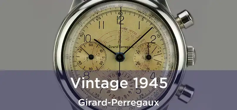  Vintage 1945 Girard-Perregaux
